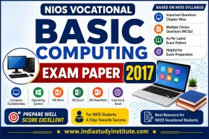 BASIC COMPUTING 608 NIOS VOCATIONAL EXAM PAPER 2017 | INDIA STUDY INSTITUTE