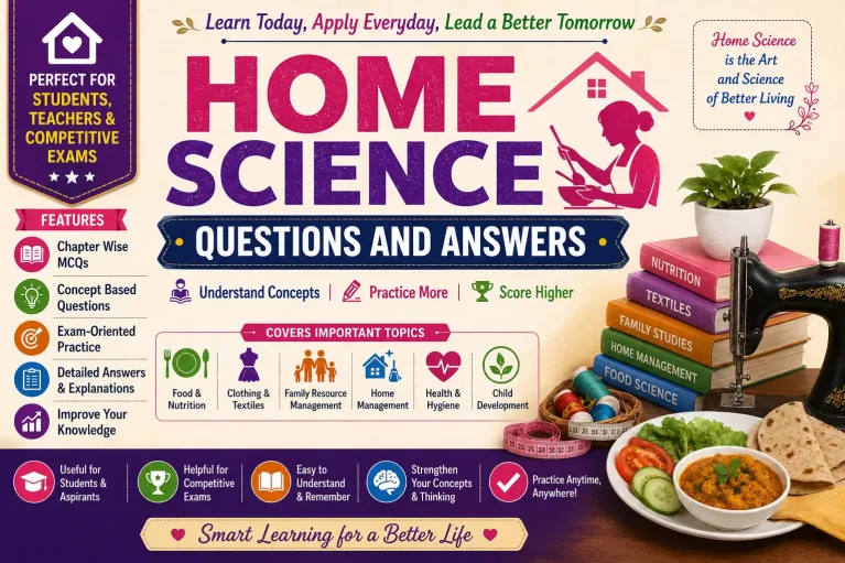 Home Science Questions and Answers