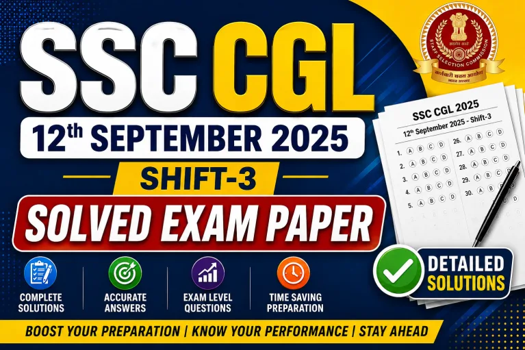 SSC CGL 12th September 2025 Shift-3 Solved Exam Paper - India Study Institute